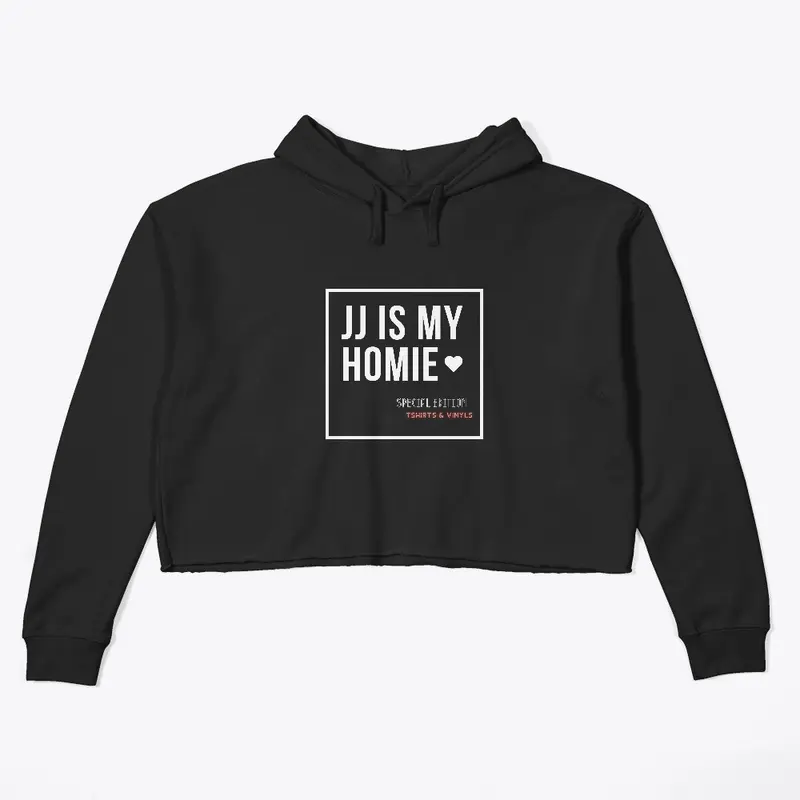 JJ Is my Homie Cropped Hoodie