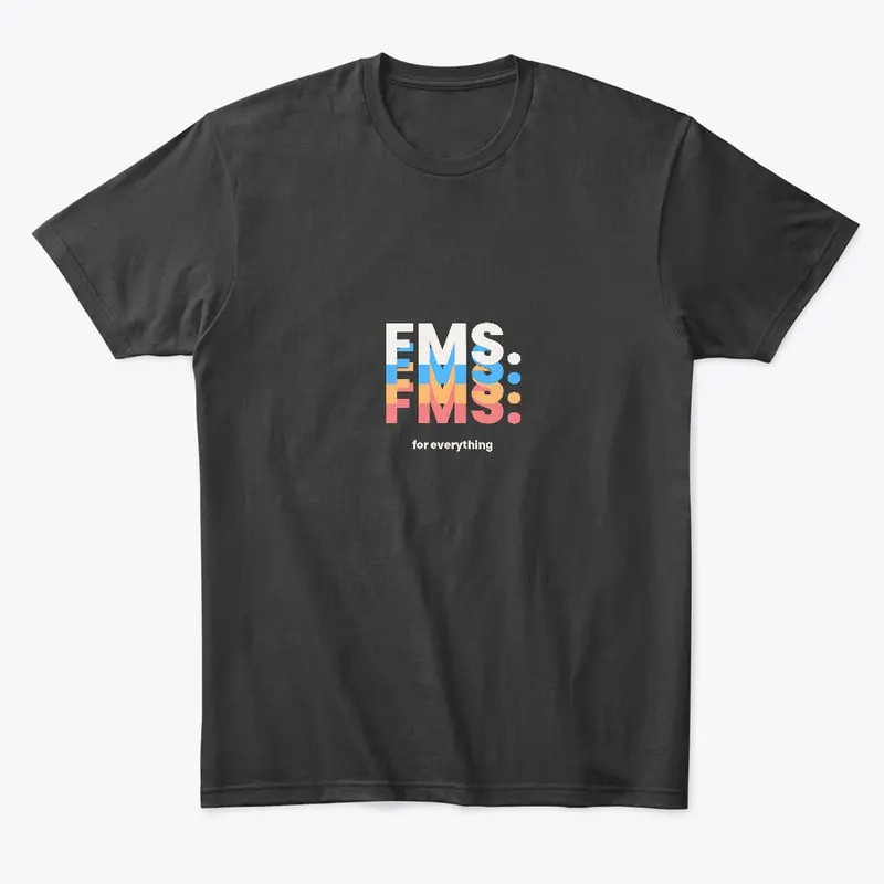 FMS For Everything - Men's Tshirt